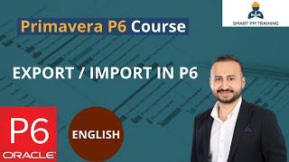 36.  Export and Import in Primavera P6