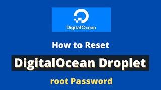 How to reset DigitalOcean Droplet root password