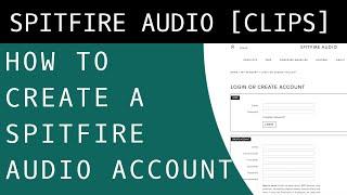 How to Create a Spitfire Audio Account