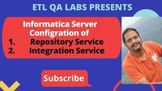 Informatica | Informatica Server Configuration | Repository and Integration Service configuration