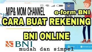 CARA BUAT REKENING BNI PRAKERJA ONLINE l E -FORM BNI PRAKERJA