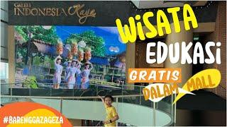 WISATA GRATIS DI JAKARTA | GALERI INDONESIA KAYA DI MALL GRAND INDONESIA