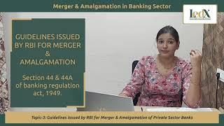 Merger & Amalgamation in Banking Sector | Guidelines of R.B.I. for M&A| Ms. Priya Jhawar Pare | LedX