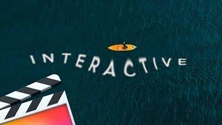 3 FCPX Creative INTERACTIVE Text & Title Ideas (TUTORIAL)