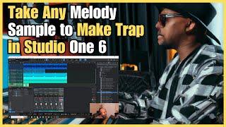 Make a Trap Beat in Presonus Studio One 6 From Anything