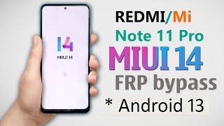 Redmi Note 11 Pro Frp Bypass MIUI 14 Update | Redmi Note 11 Pro Google Account Bypass MIUI 14 |