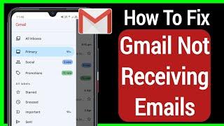 How To Fix Gmail Not Receiving Emails - 2022 || Can't Recive Emails on Gmail
