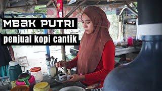 MBAK PUTRI PENJUAL KOPI CANTIK WARUNG NYA SELALU RAME DI SUMBER GUNDI KEDIRI