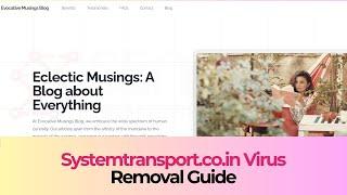 Systemtransport.co.in Ads Virus - How to Remove It [Solved]