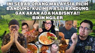 Ini sebab orang Malaysia pilih bandung! kuliner asli Bandung gak akan ada habisnya!! bikin ngiler