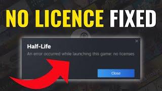 How To Fix Steam No License Error - Full Guide (2024)