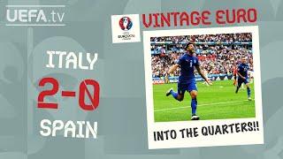 ITALY 2-0 SPAIN, EURO 2016 | VINTAGE EURO