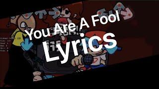 You Are A FOOL! LYRICS! (Friday Night Funkin) Vs. Mr. Brightside