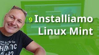 9 Come installare Linux Mint sul PC | Daniele Castelletti | AssMaggiolina