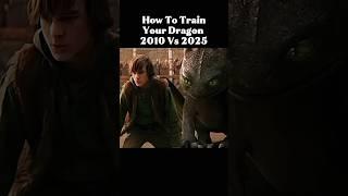 How to Train your Dragon 2010 vs 2025 #howtotrainyourdragon