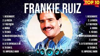 Frankie Ruiz MIX songs ~ Frankie Ruiz 2024  Frankie Ruiz Top Hits 