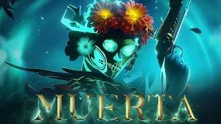 MUERTA - НОВЫЙ ГЕРОЙ DOTA 2