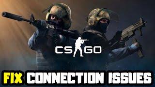 How to FIX CSGO Connection/Server Issues!