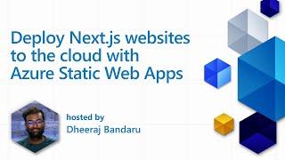 Deploy Next.js websites to the cloud with Azure Static Web Apps - Beginner's Guide