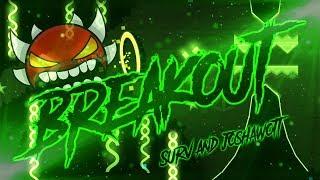 [144hz] Breakout by Surv and Joshawott 100% [EXTREME DEMON] | Geometry dash