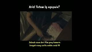 Kelakuan Ariel Tatum di film Selesai