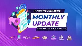 Hubient Group | Project Updates  Dec 2022 & Jan 2023