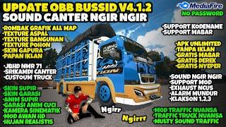 OBB BUSSID TERBARU V4.1.2 SOUND CANTER NGIR NGIR TRUCK MABAR | GRAFFIK HD | BUS SIMULATOR INDONESIA