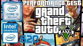 Intel Core i3-813OU | Intel UHD Graphics 620 | 16 GB Memory | Grand Theft Auto 5 | GTA V