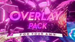 Overlay Pack For Your Amv - Free Download! - Special 2K Subs's
