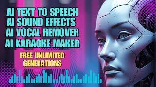 A Free unlimited AI VoiceOver Tool |  AI sound effects generator | Karaoke maker | AI vocal remover