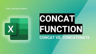 MS Excel - CONCAT Function | CONCAT vs. Concatenate