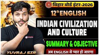 Indian Civilization and Culture | Bihar Board Class 12 English Chapter 1 Summay and Objective |