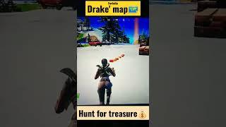 Drake's map️ , The hunt for treasure( Fortnite)