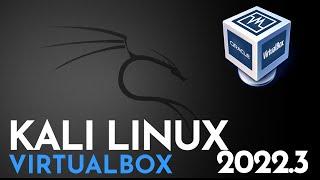 How to Install Kali Linux in VirtualBox | Kali Linux 2022.3 Windows 11