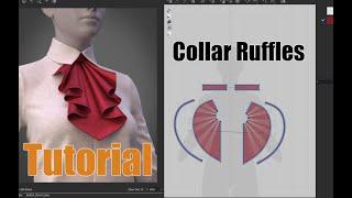 Collar Ruffle - Marvelous Designer/Clo3d Tutorial