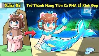 Mèo Simmy Cô Bé XẤU XÍ Chuyển Sinh Thành Nàng Tiên Cá PHA LÊ Xinh Đẹp Trong Minecraft