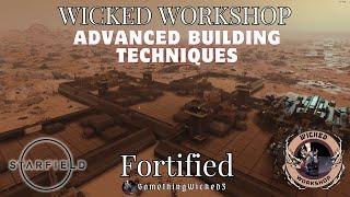 Starfield Mods Wicked Workshop- Fortified Advanced Building Techniques Part 1