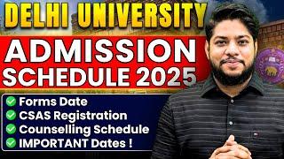 Delhi University Admission Schedule Out Registration form CSAS Online Counselling Dates (Tentative)