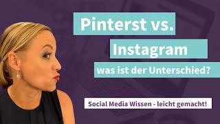 Pinterest vs. Instagram - Social Media Wissen leicht gemacht