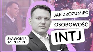 Zrozum INTJ - Sławomir Mentzen