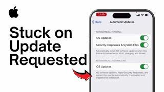 How to Fix iPhone Stuck on Update Requested