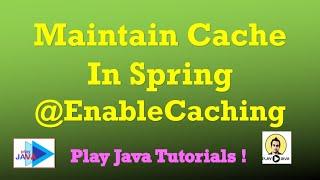 Maintain Caching | Cache in Spring | Maintaining Cache | Enable Cache | Caching in Spring Boot