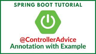 Spring boot @ControllerAdvice Annotation with Example