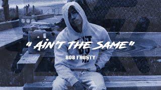 [FREE] MBNel X Mozzy Type Beat 2020 | Emotional Bay Area Beat | "Ain't the Same" (PROD. 808 Frosty)