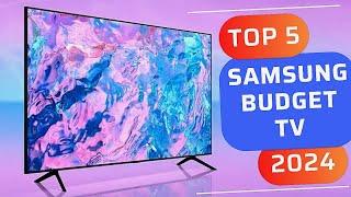 Top 5 : Budget Samsung TVs to buy in 2024