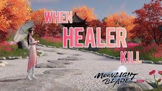 WHEN THE HEALER KILLS - NEW GAME PVP 1vs1 | MOONLIGHT BLADE MOBILE