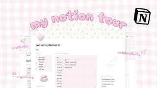 my NOTION tour | aesthetic notion layout | how to organize with notion