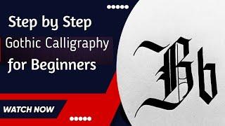 Gothic Calligraphy Lesson:Part 2| Calligraphy for Beginners