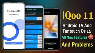 IQoo 11 Android 15 Update Features | IQoo 11 Funtouch Os 15 Update Features | IQoo 11 New Features 