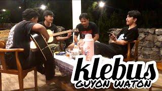 KLEBUS - GUYON WATON || COVER JUMAWANMUSIC